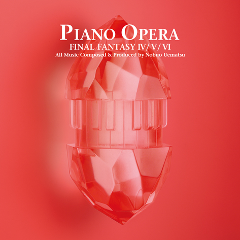 #001Υͥ/PIANO OPERA FINAL FANTASY IV/V/VIפȯ䡣ǰ٥Ȥ