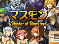 Master of Monsters WEBפƻưȥ֥ޥMaster of Monstersפѹƥȹ˥ɦ¥ƥȤ