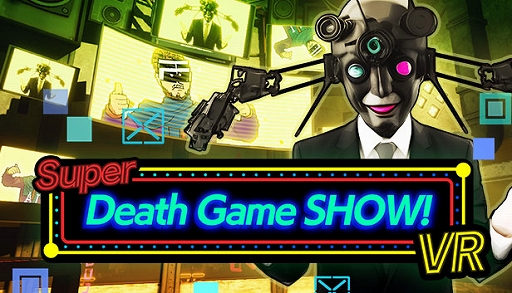 ٤फ̤TV祦ǡȴñɤʥߥåϢ³ꥢܻؤVRSuper Death Game SHOW! VRסSteamۿ