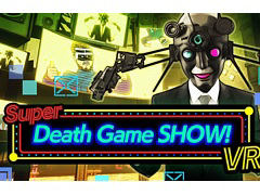 ٤फ̤TV祦ǡȴñɤʥߥåϢ³ꥢܻؤVRSuper Death Game SHOW! VRסSteamۿ