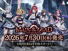 「メイド・オブ・ザ・デッド」,Switch向けパッケージ版が7月30日に発売。設定資料集やタペストリー,アクスタなどの特典を同梱する限定版も登場