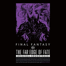 FFXIVץɥȥå5ơTHE FAR EDGE OF FATE:FINAL FANTASY XIV Original Sound trackȯ䵭ǰߥ˥饤֥٥Ȥݡ