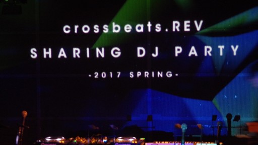 crossbeats REV. SHARING DJ PARTY -2017 SPRING-ץեȥݡȡ8̾Υƥȿؤ4ְʾˤ錄Ǯ饤֤򷫤깭