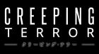 CREEPING TERROR