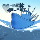 FISHING BLAST